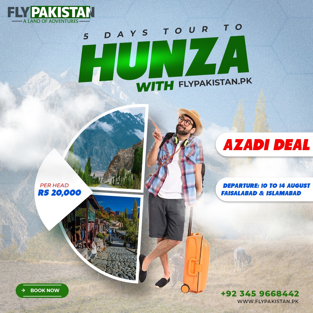 Book Deal Azadi Package 5 Days Tour To Hunza Valley